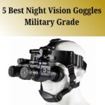 Best Night Vision Goggles Military Grade