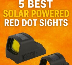 5 Best Solar Powered Red Dot Sights