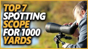 6 Best Spotting Scope for 1 Mile