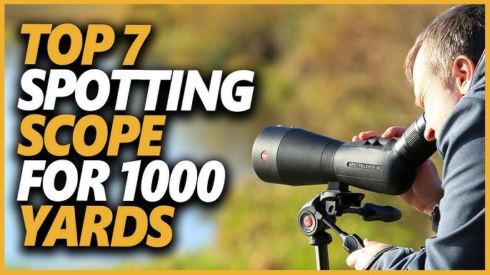 6 Best Spotting Scope for 1 Mile