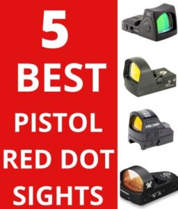 Best Pistol Red Dot Sight
