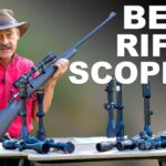 10 Best Rifle Scopes​