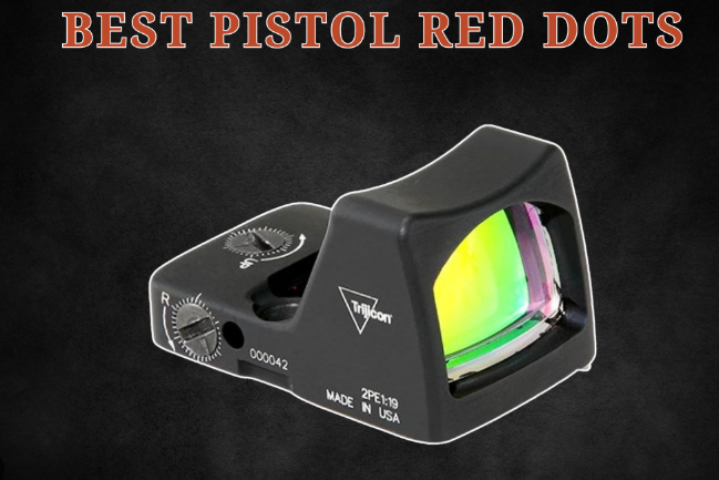 Best Pistol Red Dot