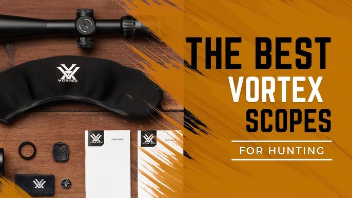 5 Best Vortex Hunting Scopes