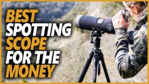 7 Best Spotting Scope for the Money