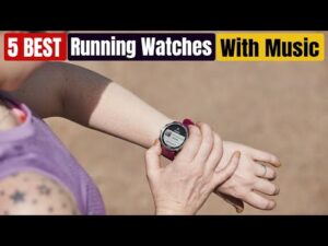 7 Best Running Watch With Music