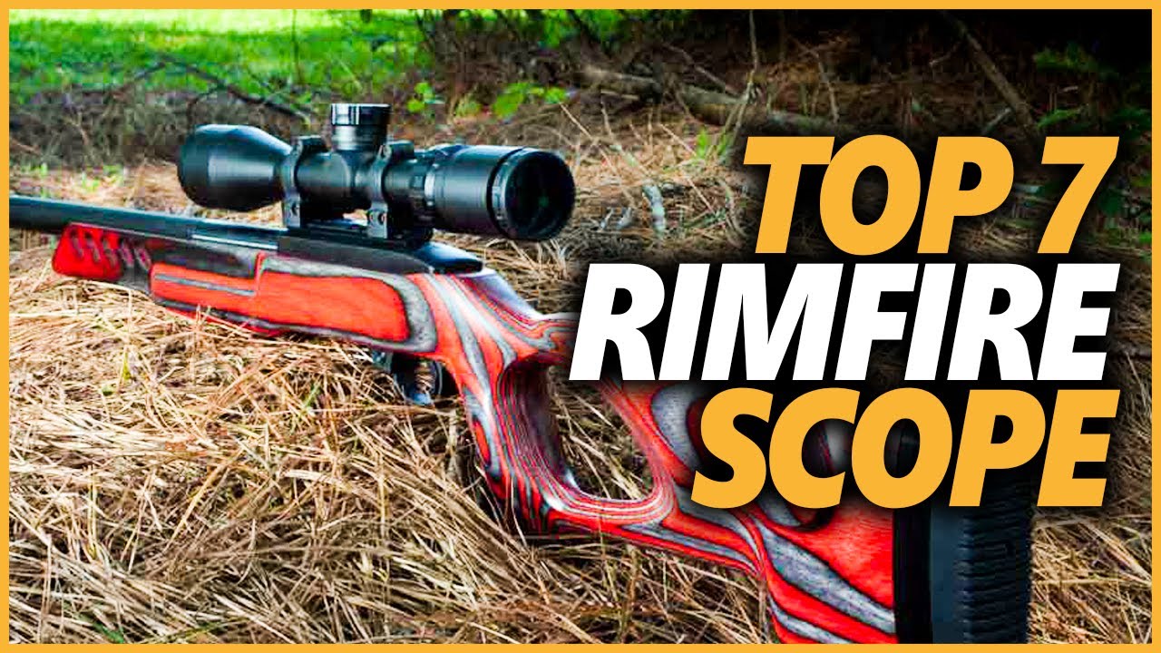 7 Best Rimfire Scopes​