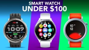 8 Best Budget Smart Watches Under $100