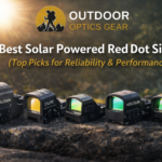 5 Best Solar Powered Red Dot Sights (Top Picks for Reliability & Performance)