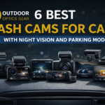 6 Best Dash Cams for Cars with Night Vision and Parking Mode