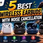 5 Best Wireless Earbuds with Noise Cancellation ( Buyer's Guide)