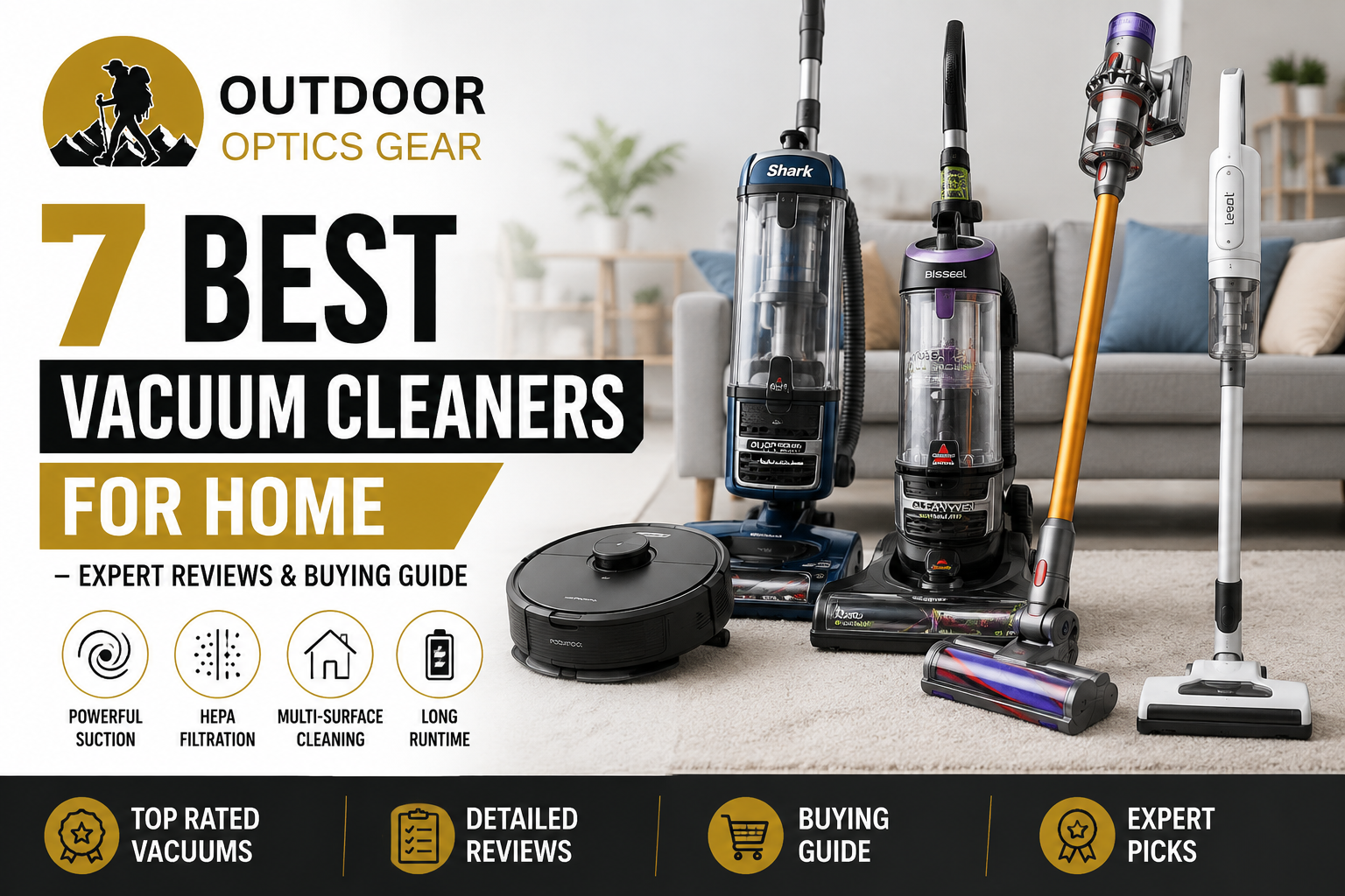 7 Best Vacuum Cleaners for Home – Expert Reviews & Buying Guide