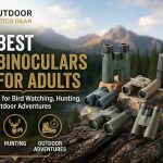 Best Binoculars for Adults